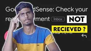 Adsense Payment Not Released After 21 Of Month | Adsense Check Your Recent Payment Not Recieved