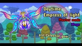 Daytime Empress of Light [Master mode, mage, pre-Celestial gear]