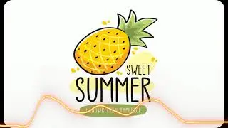 Sweet Summer(Tropical House mix) - Mittoti