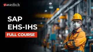 SAP EHS-IHS Training Full Course | ZaranTech