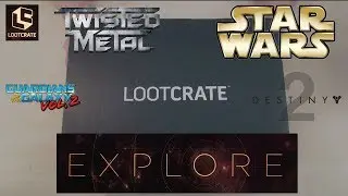 EXPLORE | Loot Crate December 2017