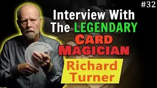 Richard Turner - the card mechanic | Runchuks Podcast
