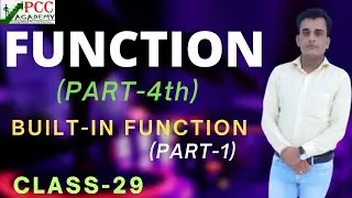 CLASS-29 || O LEVEL  || BUILT-IN FUNCTION || PART-1  || PYTHON (M3-R5) || PCC ACADEMY ||