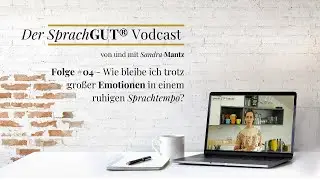 Wie bleibe ich trotz gro&szlig;er Emotionen ruhig im Gespr&auml;ch? | SprachGUT&reg; Tipps in Kommunikation