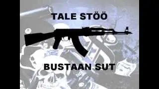 Tale St&ouml;&ouml; - Bustaan sut