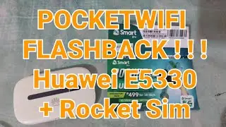 HUAWEI E5330 POCKETWIFI + SMART ROCKET SIM || FLASHBACK REVIEW