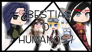 ¿Bestias o humanos?//serie kawaboru//capítulo 5//