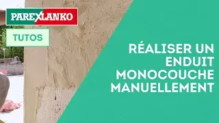PAREXI PLUS : comment r&eacute;aliser un enduit monocouche manuellement ?