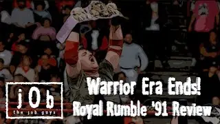 Royal Rumble 1991 Review | Job Guys Wrestling Podcast | WWE WWF WCW AEW TNA NXT UFC