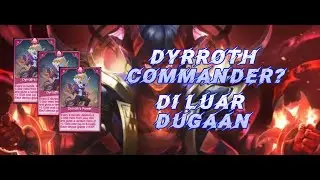 Auto Win?! Dyrroth Commander Bikin Magic Chess Jadi Diluar Dugaan! | MCGOGO