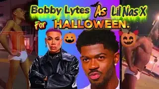 Bobby Lytes IMPERSONATES Lil Nas X For Halloween.