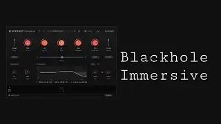 Blackhole Immersive - Eventide