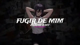 FUGIR DE MIM (Slowed & Reverb) ∿  Awake Kyoto [Audio edit]