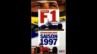 F1 L'&eacute;poustouflante Saison 1997 (R&eacute;sum&eacute; de la saison 97)