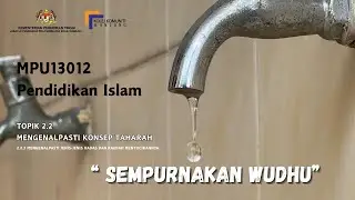 Video PdP 2025 : Sempurnakan Wudhu (MPU13012)