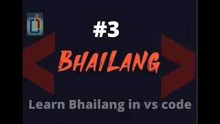 Bhai language coding | bhailang programming language |  run bhai lang in vs code |#bhailang