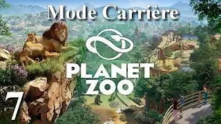 [FR] Planet Zoo - Mode Carri&egrave;re - Sc&eacute;nario 7