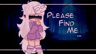 [MeMe]Please find me...Orig:Zoey...By:Caty