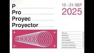 PROYECTOR25 (11-22.09.2025)