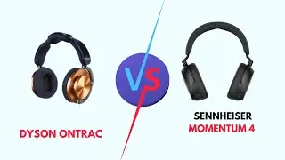 Dyson OnTrac Vs Sennheiser Momentum 4 (Specs, Battery Life, Sound Quality, Comfort Fit, ANC, Better)