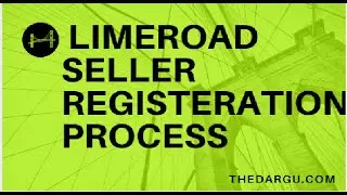 HOW TO REGISRTER ON LIMEROAD COMPLETE PROCESS \ SELL ON LIMEROAD