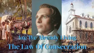 Are We Already Living the Law of Consecration | United Order: Not ALL Saints | Tithing is High Law
