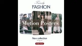 Fashion Motion Posters Design..