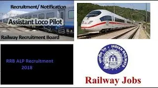 RRB ALP notification 2018 || ALP and Technician || Total number of vacancies 27019