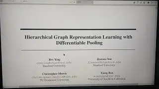 B&agrave;i 5.2.  Hierarchical Graph Representation Learning with Differentiable Pooling