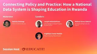 Connecting Policy and Practice: How a National Data System is Shaping Education in Rwanda | Educate!