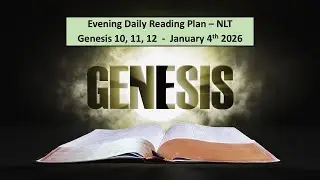 Book of Genesis | Gen 10, 11, 12 | January 4th 2026