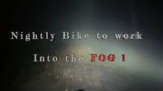 Nightly bike to work Into the FOG ! #switzerland