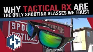 Почему Tactical RX &mdash; единственные очки для стрельбы, которым мы доверяем | Взгляд изнутри на 34-л...