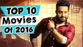 Top 10 Telugu Movies | Best of Tollywood 2016