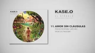 KASE.O - 11. AMOR SIN CL&Aacute;USULAS Prod  JAVATO JONES y RDERUMBA para Rap Solo Producciones
