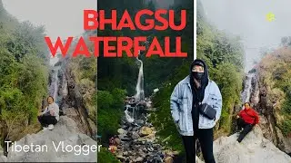 India 🇮🇳 | Tibetan Vlogger Walks to Bhagsu Waterfall 🌊 | Dharamsala Nature Vlog | 3 Sisters