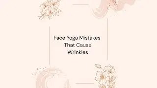The Face Yoga Myths That Are Causing Your Wrinkles #faceyoga
