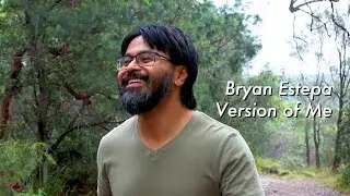 Version of Me - Bryan Estepa [Official Music Video]