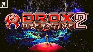 Drox Operative 2 Gameplay Let's Play | Open World ARPG in Space