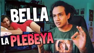 BELLA LA PLEBEYA | EsqueSoyBrandon