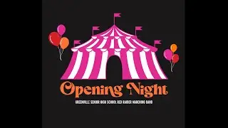 Opening Night - Marching Band Show