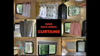 Hiker Trailer Build Series: Curtains!