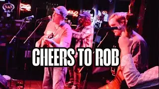 &lsquo;Cheers to Rob&rsquo; by Randy Steele and High Cold Wind