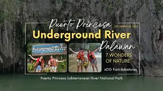 DG Fam Advetures | Puerto Princesa Underground River