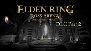 ELDEN RING BOSS ARENA - The BEST mod I've ever played DLC Part 2