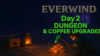 2-й день раннего доступа к Everwind &mdash; хаос в подземельях, улучшения дирижаблей и добыча меди!