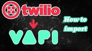 How to import phone numbers into Vapi from Twilio - Full Guide