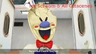 Ice Scream 5 All Cutscenes