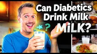 Can Diabetics Drink Milk? Essential Guide
