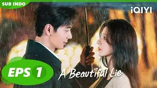 Qin Fei masuk ke mobil Xing Zhizhi🫢🤭| A Beautiful Lie【INDO SUB】EP1 | iQIYI Indonesia